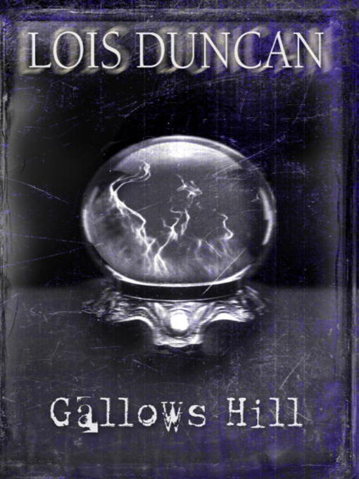 Title details for Gallows Hill by Lois Duncan - Available